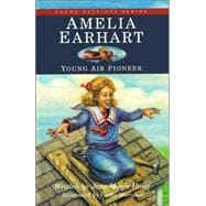 Amelia Earhart Young Air Pioneer
