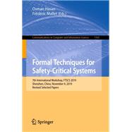 Formal Techniques for Safety-Critical Systems