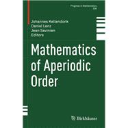 Mathematics of Aperiodic Order