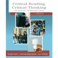 Critical Reading Critical Thinking: Focusing on Contemporary Issues