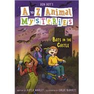 A to Z Animal Mysteries #2: Bats in the Castle