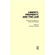 Classical Foundations of Liberty and Property