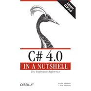 C# 4.0 in a Nutshell, 4th Edition