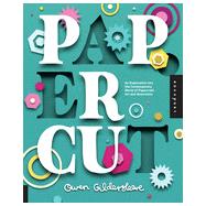 Paper Cut An Exploration Into the Contemporary World of Papercraft Art and Illustration