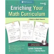 Enriching Your Math Curriculum, Grade 5 Fifth-Grade Math: A Month-to-Month Guide (Includes book and CD)