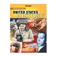 High School United States History 2013 Florida Student Edition Grade 10/12
