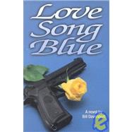 Love Song Blue
