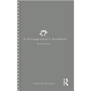 A Choreographer's Handbook