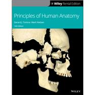 Principles of Human Anatomy [Rental Edition]