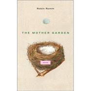 The Mother Garden; Stories