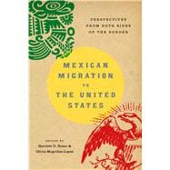 Mexican Migration to the United States