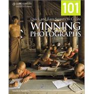 101 Quick And Easy Secrets To Create Winning Photographs