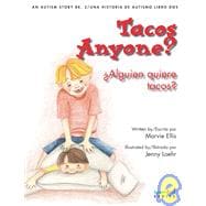 Tacos Anyone?/alguien Quiere Tacos?: An Autism Story/una Historia De Autismo Libro Dos