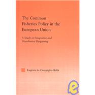 The Common Fisheries Policy in the European Union: A Study in Integrative and Distributive Bargaining