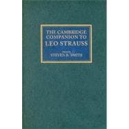 The Cambridge Companion to Leo Strauss