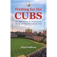 Waiting for the Cubs