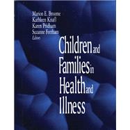 Children and Families in Health and Illness