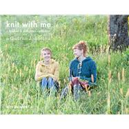 Knit with Me A Mother & Daughter Collection