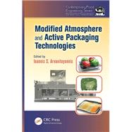Modified Atmosphere and Active Packaging Technologies