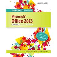 Enhanced Microsoft Office 2013 Illustrated Introductory, First Course