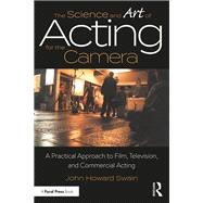The Science and Art of Acting for the Camera