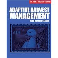 Adaptive Harvest Management 2006 Hunting Season