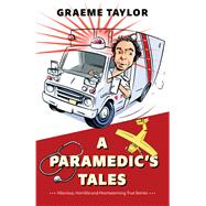 A Paramedic’s Tales