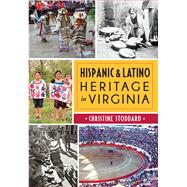 Hispanic & Latino Heritage in Virginia