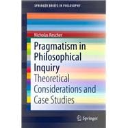 Pragmatism in Philosophical Inquiry