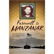 Kindle Book: Farewell to Manzanar (ASIN B00DC3VCV8)
