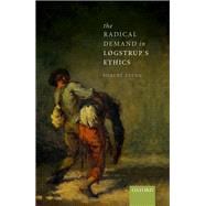 The Radical Demand in Logstrup's Ethics