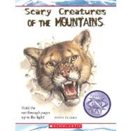 Scary Creatures of the Mountains (Scary Creatures)