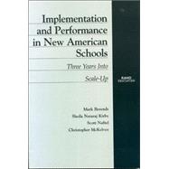 Implementation and Performance in New American Schools Three Years into Scale Up
