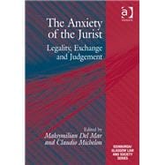 The Anxiety of the Jurist: Legality, Exchange and Judgement