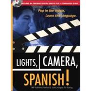 Lights, Camera, Spanish : Pop in the Movie, Learn the Language