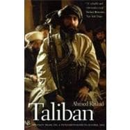 Taliban : Militant Islam, Oil and Fundamentalism in Central Asia