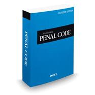 California Penal Code 2013: With Selected Provisions from Other Codes and Rules of Court: Desktop Edition