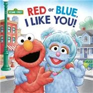 Red or Blue, I Like You! (Sesame Street)