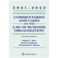 Commentaries and Cases on the Law of Business Organizations 2021-2022 Statutory Supplement