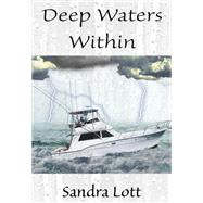 Deep Waters Within