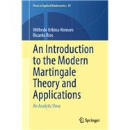 An Introduction to the Modern Martingale Theory and Applications,9783031889028