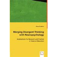 Merging Divergent Thinking with Neuropsychology