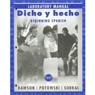 Dicho y hecho: Beginning Spanish, Laboratory Manual, 8th Edition