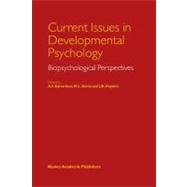 Current Issues in Developmental Psychology