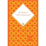 The Works Of Lady Caroline Lamb