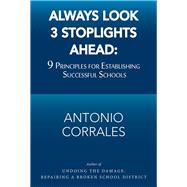 Always Look 3 Stoplights Ahead