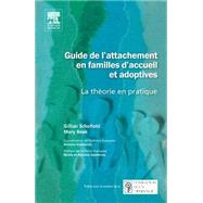 Guide de l'attachement en familles d'accueil et adoptives