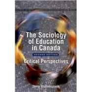 The Sociology of Education in Canada Critical Perspectives