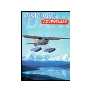 Airplane Adventures