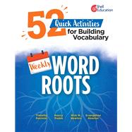 Weekly Word Roots: 52 Quick Activities for Building Vocabulary ebook
